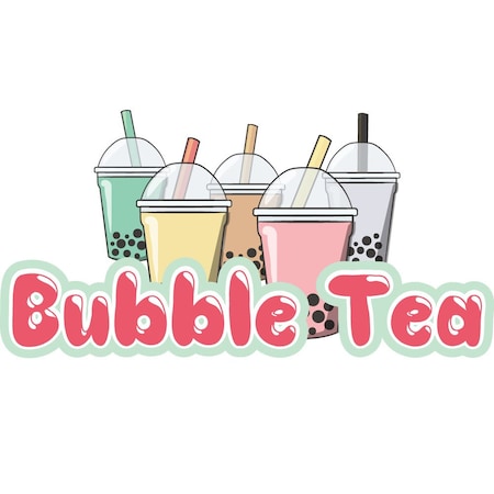 Signmission Safety Sign, 9 in Height, Vinyl, 6 in Length, Bubble Tea, D-DC-36-Bubble Tea D-DC-36-Bubble Tea
